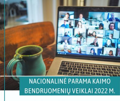 Kaimo bendruomenių dėmesiui. Nacionalinė parama kaimo bendruomenių veiklai 2022 m.  1