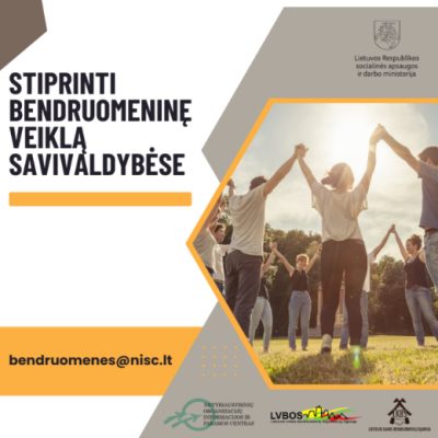 PAPILDOMAI KVIEČIAME BENDRUOMENINES ORGANIZACIJAS TEIKTI PARAIŠKAS PROJEKTAMS PAGAL PRIEMONĘ „STIPRINTI BENDRUOMENINĘ VEIKLĄ SAVIVALDYBĖSE“ 1